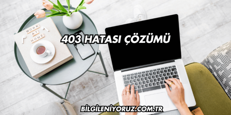 403 Hatası Çözümü