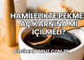 Hamilelikte Pekmez Aç Karnına mı İçilmeli?