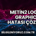 Metin2 Log 3D Graphics Hatası Çözümü