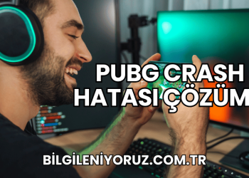 PUBG Crash Hatası Çözümü