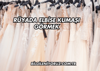 Rüyada Elbise Kumaşı Görmek