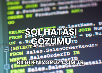 SQL Hatası Çözümü