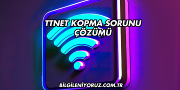 TTNET Kopma Sorunu Çözümü