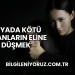 Rüyada Kötü İnsanların Eline Düşmek