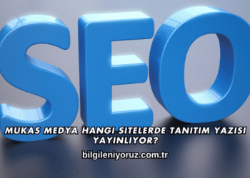 Mukas Medya Hangi Sitelerde Tanıtım Yazısı Yayınlıyor?